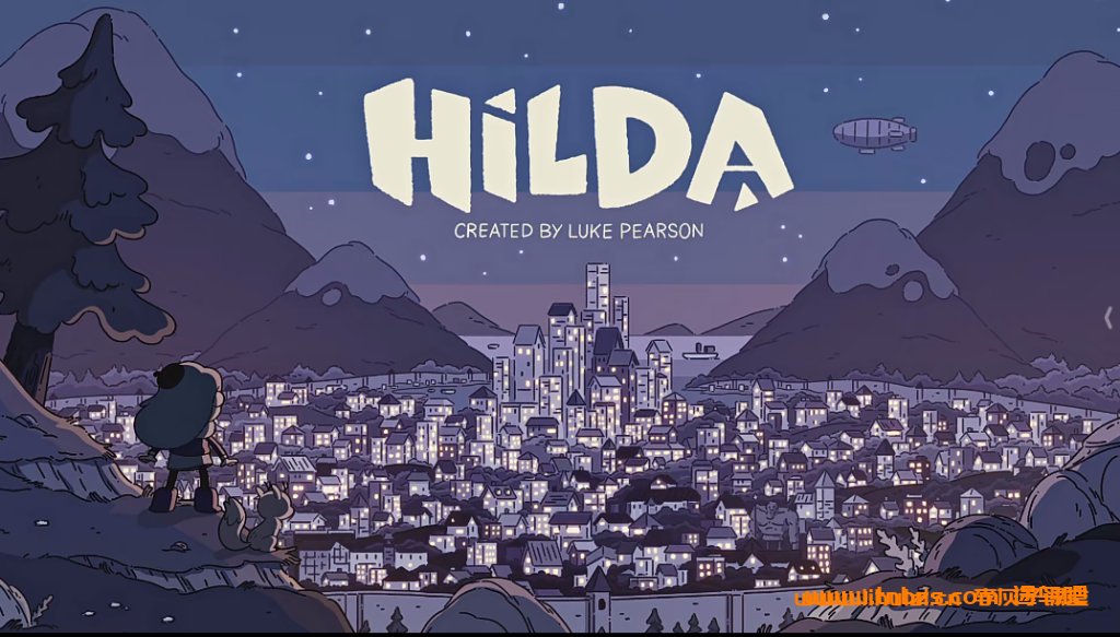 美国动画安妮奖,英文启蒙动画片希尔达Hilda 1-3季+电子书 百度网盘下载